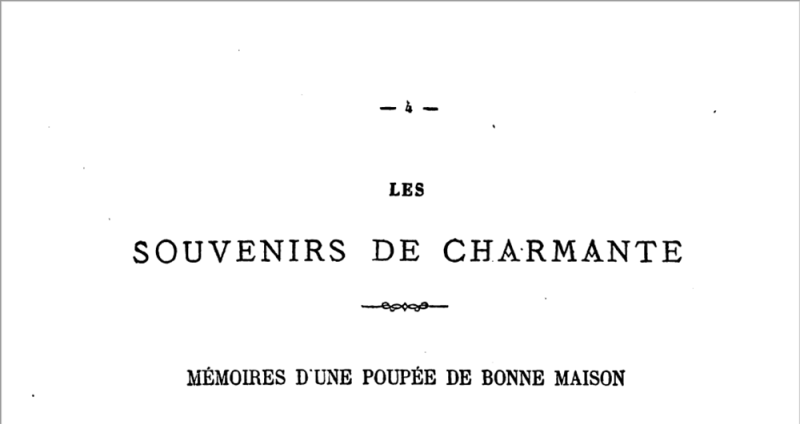 Fig. 3. « Mémoires d’une poupée de bonne maison », La Poupée modèle, première année, novembre 1863, p. 4.