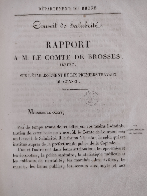 Conseil de salubrité. Rapport à M. le comte de Brosses, préfet, sur l’établissement et les premiers travaux du conseil, Archives municipales de Lyon, 1C704782, Département du Rhône. Lyon, imprimerie de Rusand, 1824