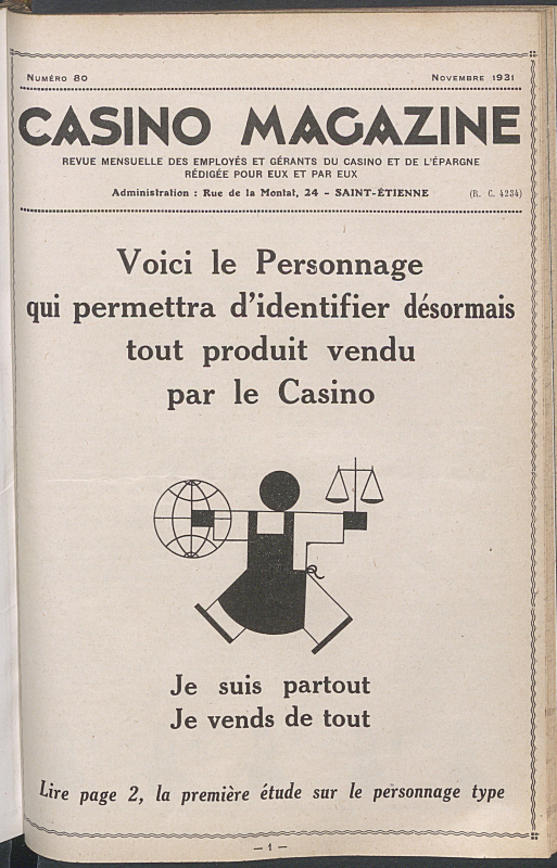 Figure 9 : « Voici le Personnage qui permettra d’identifier désormais tout produit vendu par le Casino », Casino Magazine, no 80, novembre 1931, p. 1